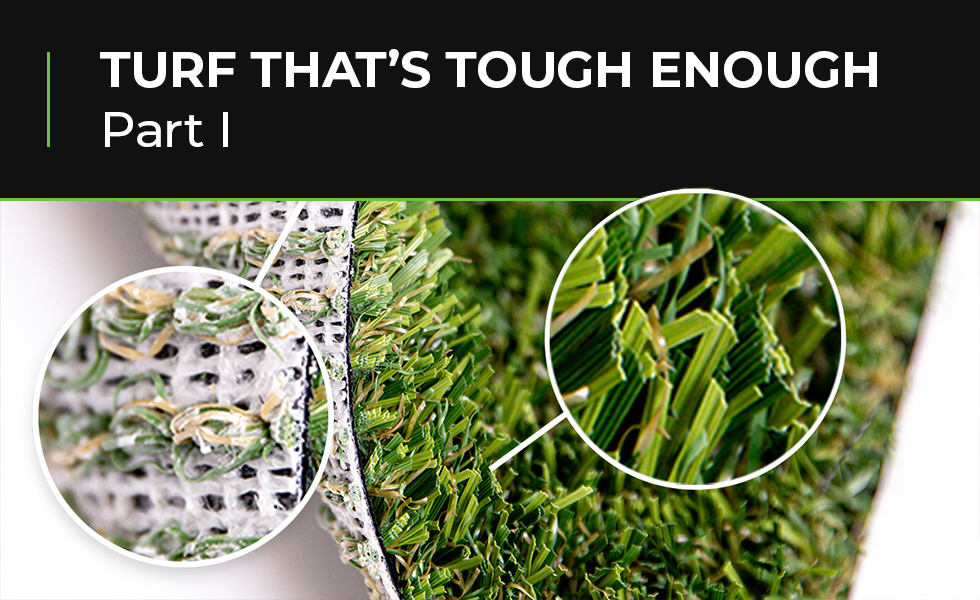 Turf That's Tough Enough Part 1: Unraveling the Strength Beneath